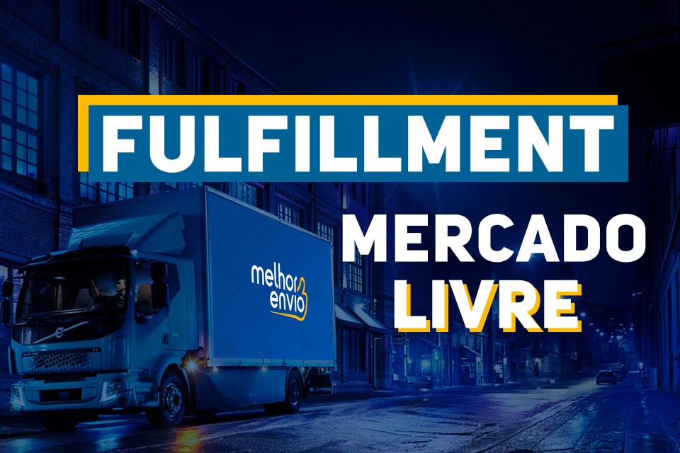 MERCADO ENVIOS - O FULFILLMENT DO MERCADO LIVRE, VALE A PENA? MERCADO ENVIOS - O FULFILLMENT DO MERCADO LIVRE, VALE A PENA?