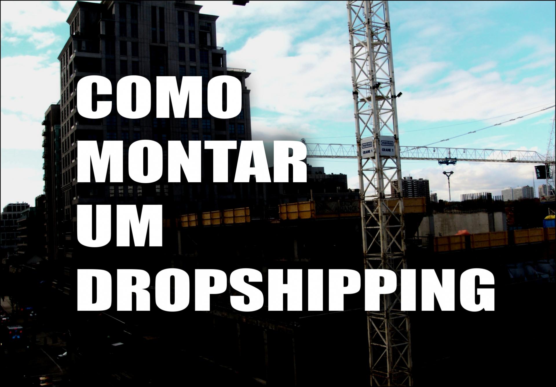 Como Montar um Dropshipping