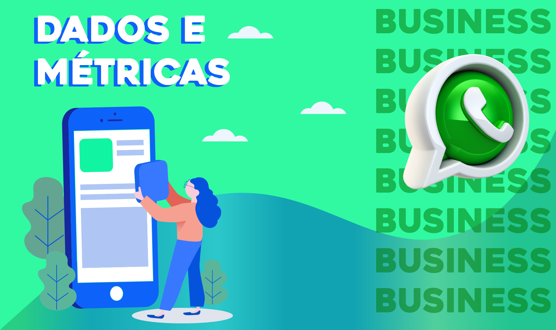 O PODER DO WHATSAPP BUSINESS PARA O SEU NEGÓCIO!
